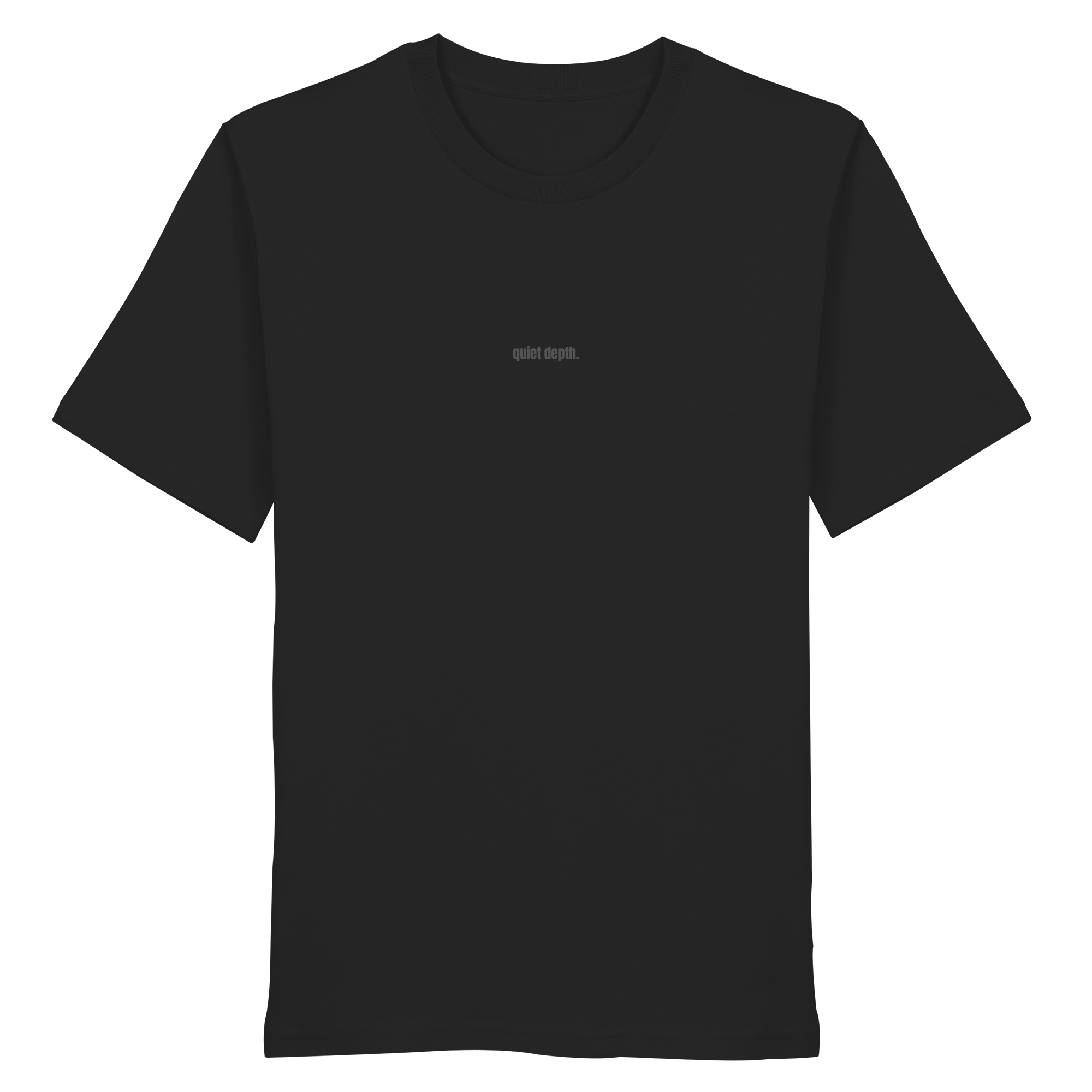 |   quiet depth. / feel everything.   |   Minimalist Statement Shirt   |   Unisex