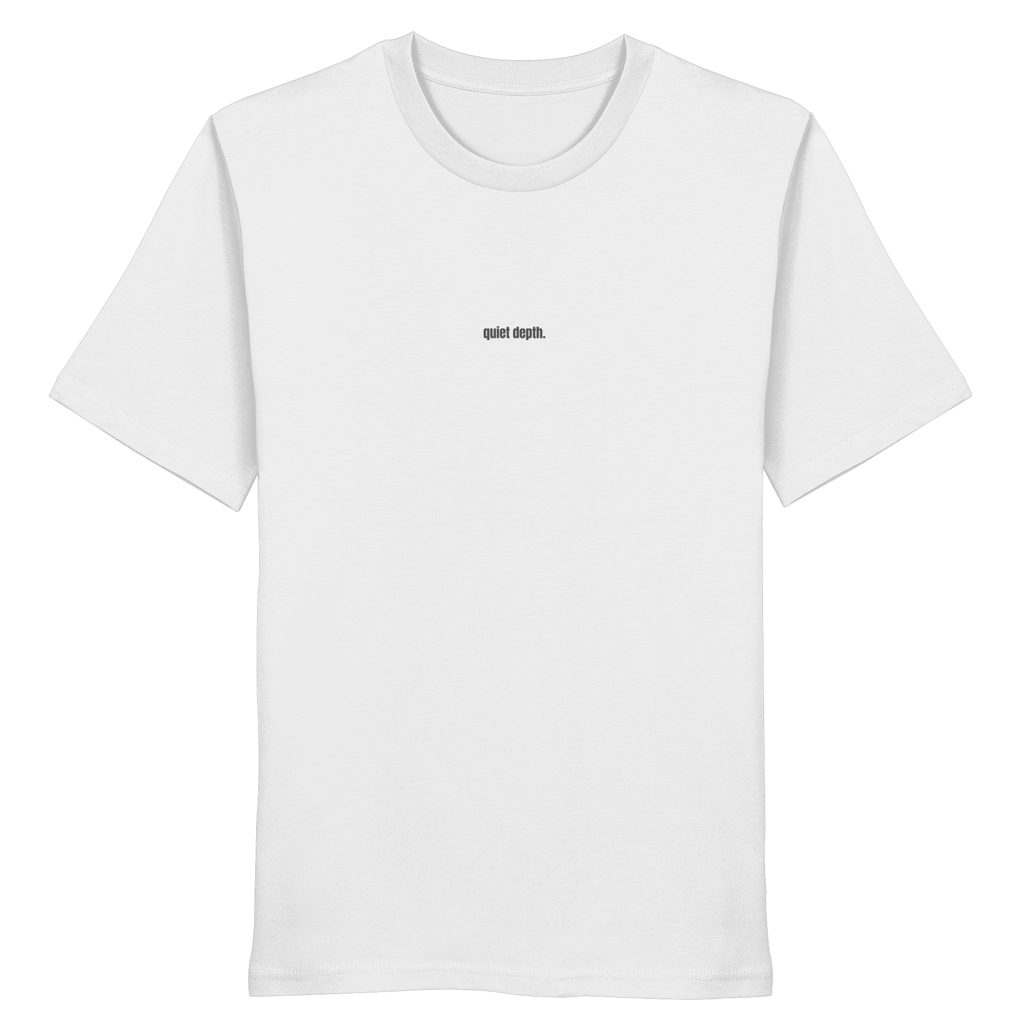 |   quiet depth. / feel everything.   |   Minimalist Statement Shirt   |   Unisex